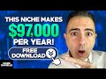 Make Money Online 2022 FAST Niche: $97K A Year (Make Money Online 2022)