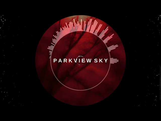 Parkview Sky - Cauldron adlı videoyu YouTube'da izle Parkview Sky - Cauldron adlı videoyu YouTube'da izle