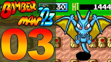 Bomberman 93 [Part 3] Blasting the Blastbat!