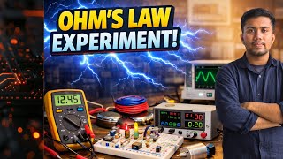 Verification of Ohm's Law - Electric Circuit Lab Experiment 2 | Physics Bangla Tutorial