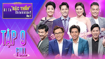 #9 AI LÀ BẬC THẦY CHÍNH HIỆU Mùa 2 | Thanh Trúc bị anh Vi Cá tuyên bố "CẠCH MẶT" chỉ vì lý do này?