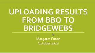 Upload BBO Results to Bridgewebs