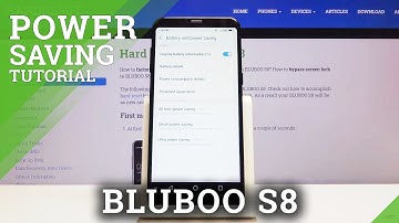 How to Activate Power Saving Mode on Bluboo S8 – Battery Charge