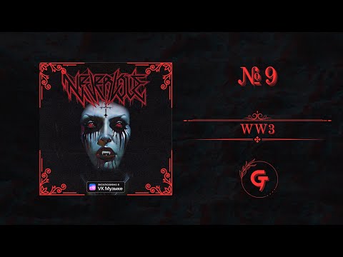 Neverlove - WW3 (текст в описании)