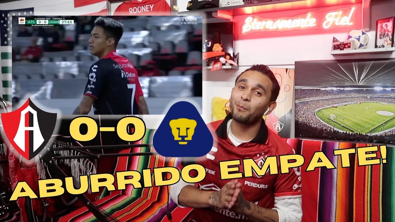 ¡AMARGO EMPATE! Atlas 0-0 Pumas | Liga MX | Jornada 9 | Clausura 2024 ...