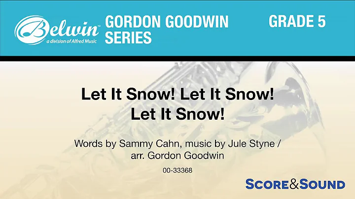 Let It Snow! Let It Snow! Let It Snow!, arr. Gordo...