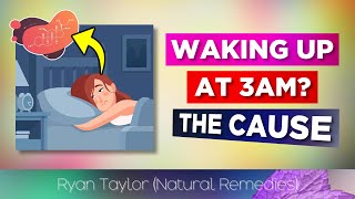 Waking Up At 3am? (Cause)