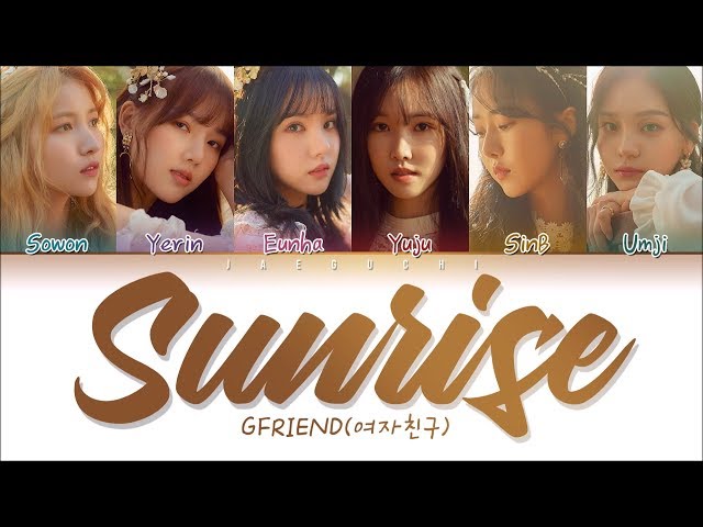 GFRIEND(여자친구) - SUNRISE (해야) (Color Coded Lyrics Eng/Rom/Han/가사) class=