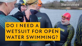 Do I Need A Wetsuit For Open Water Swimming?