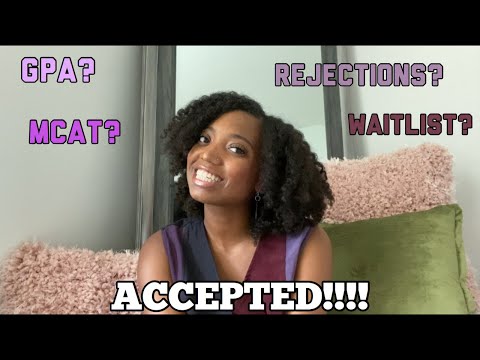 ACCEPTED INTO MEDICAL SCHOOL WITH A LOW MCAT | My GPA, MCAT, u0026 Every School I Applied to