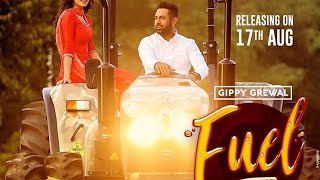Fuel (full video) Gippy Grewal | Snappy | Rav Hanjra | Latest Punjabi Songs 2018 |
