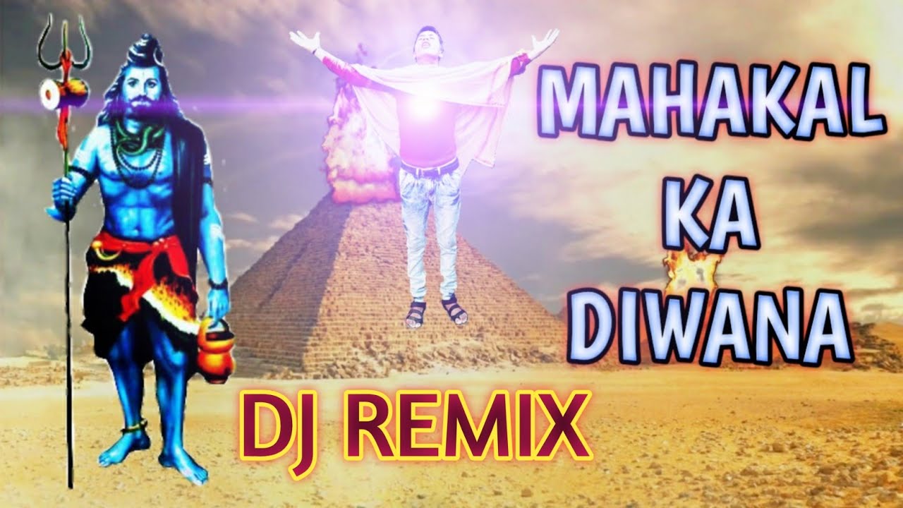 MAHAKAL KA DIWANA Dj High Bass Remix Haryanvi Video Song 2019 Jwala music bhajan