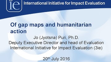 2. 3ie present Gap Maps;  Planning with Evidence ALNAP Webinar