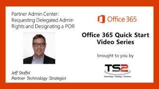 Microsoft OLS Partner Admin Center - Delegated Admin Rights and Partner of Record