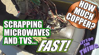 How Much Do You Make Scrapping A Microwave / Scrapping A TV? Scrap FAST for COPPER!