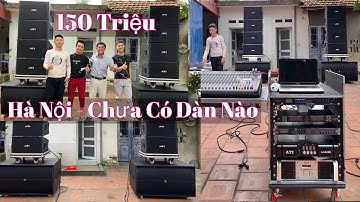 Xin Chào Miền Bắc “ Bàn Giao Bộ Dàn Array 150 Triệu “ Anh Quyền “ Sóc Sơn - Hà Nội. LH 0933991244