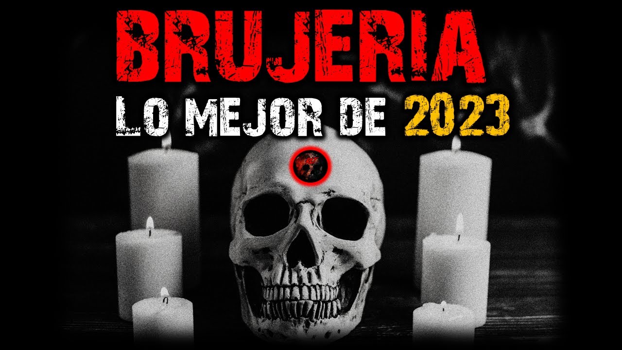 Relatos de brujería recopilacion 2023 | Relatos y Leyendas de Terror