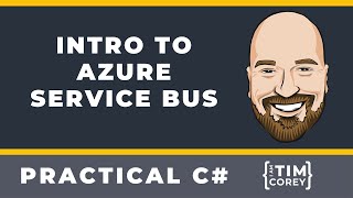 Intro to Azure Service Bus - The Power Behind Microservices screenshot 4