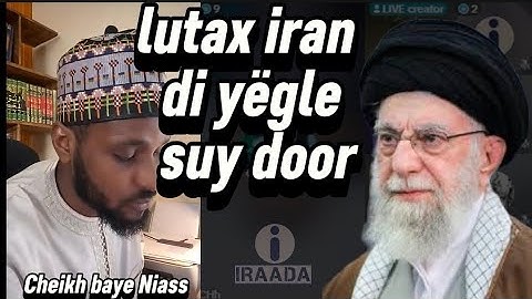 Lu tax iran di yëgle su waree door fénn Cheikh baye Niass iran vs israel #iraada #touba