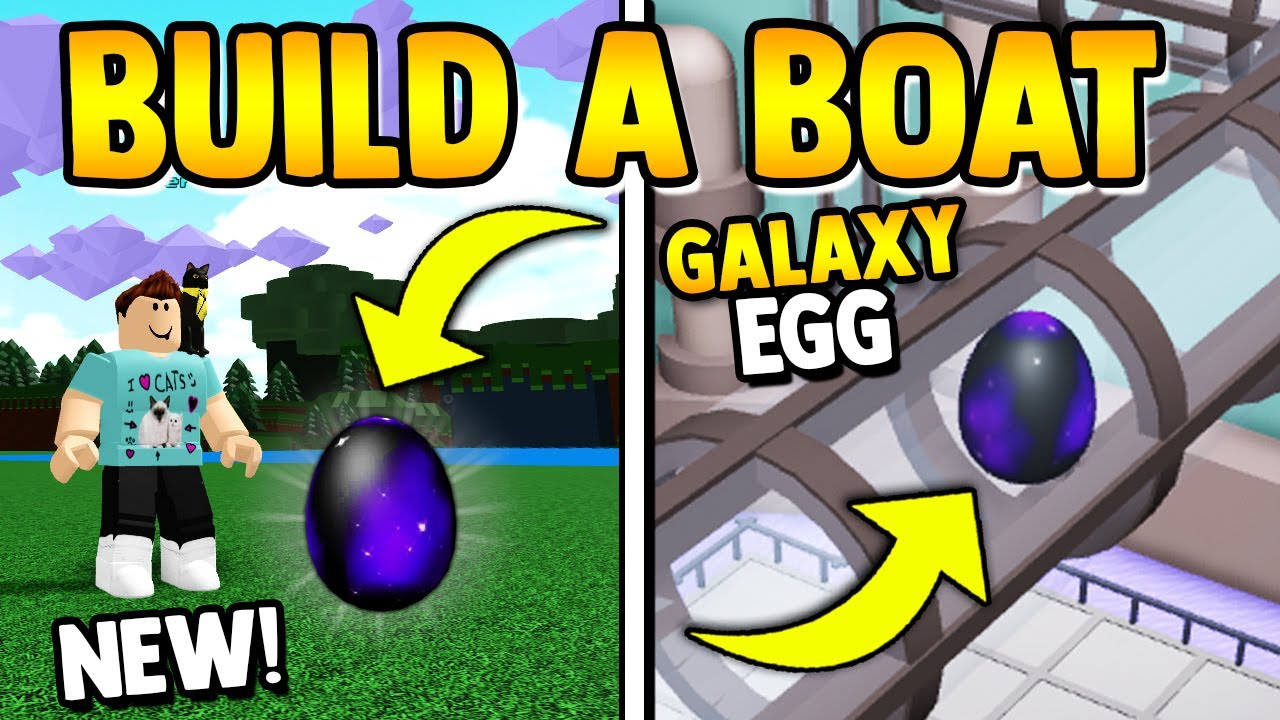 New Secret Galaxy Egg Egg Update Build A Boat For Treasure - roblox build a boat for treasure eggs 2020