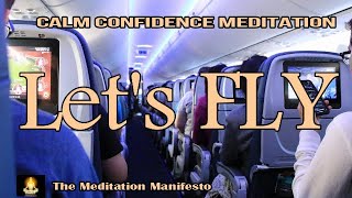 ENJOY FLYING | Meditation | Relaxing | Confidence | Subliminal Affirmations | Stress Relief #letsfly by The Meditation Manifesto 71 views 4 months ago 40 minutes