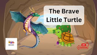 The Brave Little Turtle  | Moral Story | MBY Kids