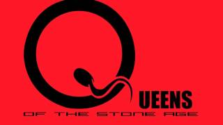 Video thumbnail of "Queens of the Stone Age - You think I Ain't Worth a Dollar, But I feel like a millionaire"