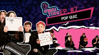 Hwaiting Ep Pop Quiz Full Episode