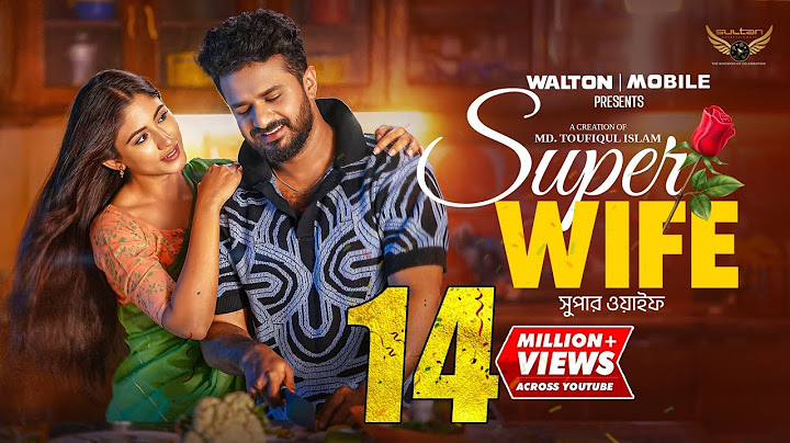 Super Wife | Full Natok | Musfiq R. Farhan | Safa kabir | Bangla Natok