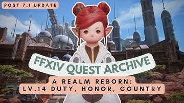 ARR: Lv.14 Duty, Honor, Country (Post 7.1 Update) | No Commentary | FFXIV Quest Archive