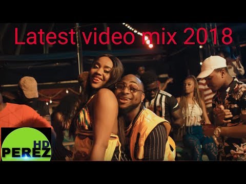 new-naija-afrobeat-video-mix-|-may-2018-|-dj-perez-|-davido-|-tekno-|-kuami|-yemi-alade-|-wizkid