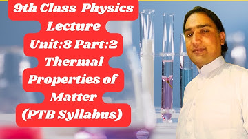 9th Class Physics Lecture Unit:8 Part:2 (PTB Syllabus)