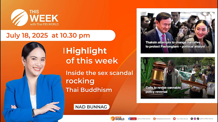 This Week with Thai PBS World | 18th July 2025