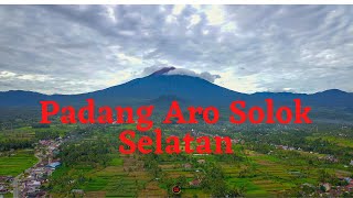 pesona Padang Aro Solok Selatan