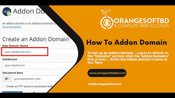 How to Create an Addon Domain in cPanel | Orange Soft BD