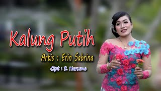 Erin Sabrina - Kalung Putih | Dangdut (Official Music Video)