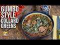 Gumbo Style Collard Greens | Thanksgiving Side Dishes