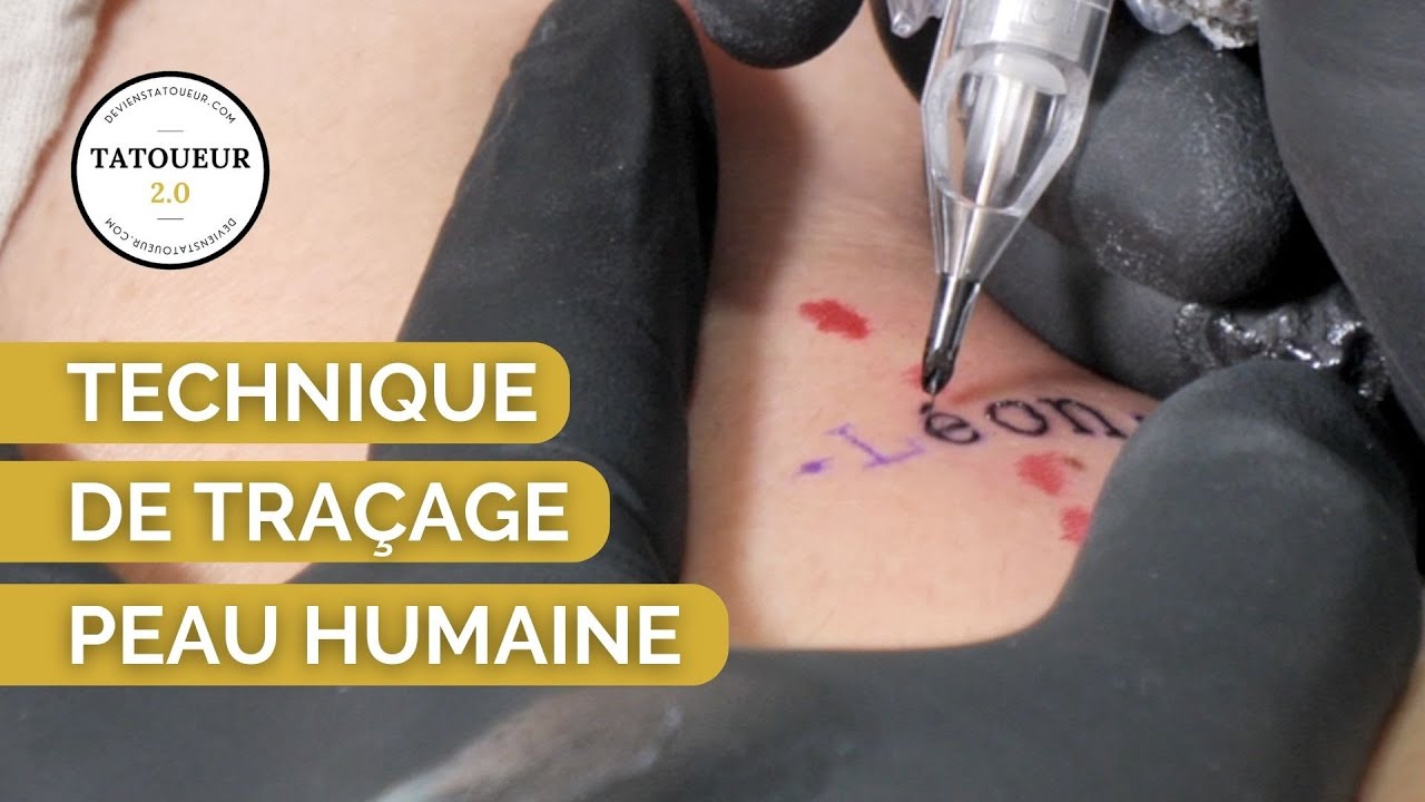 TECHNIQUE DE TRAÇAGE SUR PEAU HUMAINE, image size:1280x720