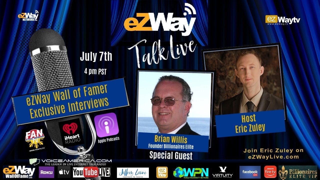 EZ TALKS LIVE WITH BRIAN WILLIS FOUNDER BILLIONAIRES ELITE YouTube