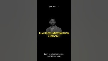 Jay Shetty | Love Is A Partnership, Not Ownership