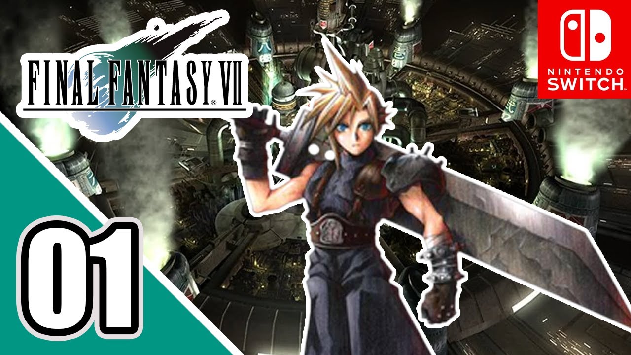 My First Ever Let S Play Ff7 Lp 1 Final Fantasy Vii Nintendo Switch Gameplay Youtube