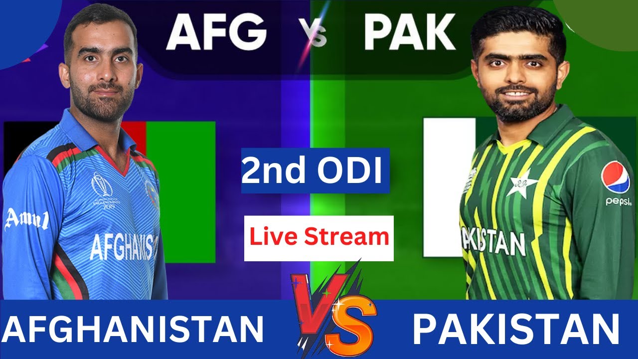 Pakistan vs Afghanistan Pak vs Afg 2023 2nd ODI Live Streaming Live Match