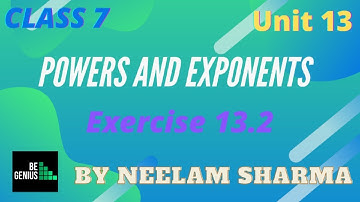 Class 7 Unit 13 Exponents and Power exercise 13.2