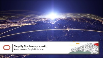 Simplify Graph Analytics with Autonomous Database