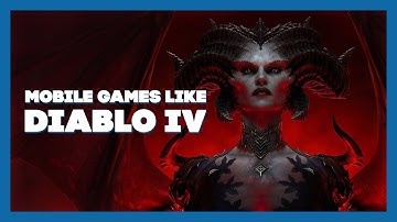 5 MOBILE GAMES LIKE DIABLO IV