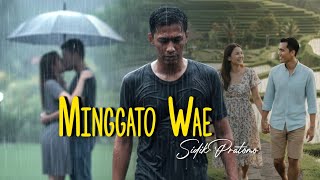 Sidik Pratomo - Minggato Wae, Official Video Musik