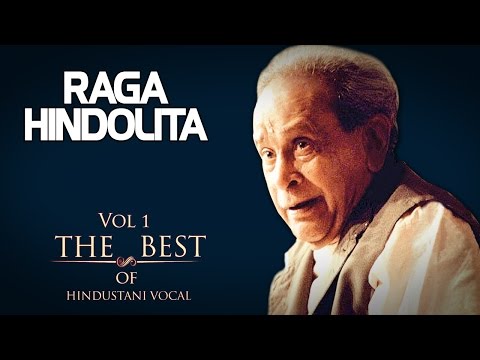 Raga Hindolita Pandit Bhimsen Joshi Album The Best Of Hindustani Vocal Volume Music Today
