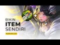 BIKIN BUILD ITEM SENDIRI | Mobile Legends Indonesia | MLBB