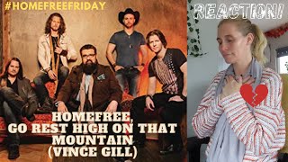 REACTION! HomeFree, Go Rest High On That Mountain OFFICIAL VIDEO #HomeFreeFriday #VinceGill