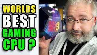 i9 9900k - INTEL are calling it “The Worlds Best Gaming CPU”